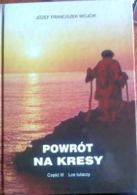 Los tułaczy - Józef Franciszek Wójcik