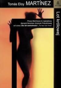Lot królowej - Tomás Eloy Martínez