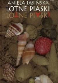 Lotne piaski - Aniela Jasińska