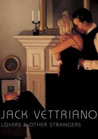 Lovers and Other Strangers - Jack Vettriano