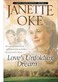 Love's Unfolding Dream - Janette Oke