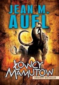 Łowcy Mamutów - Jean M. Auel