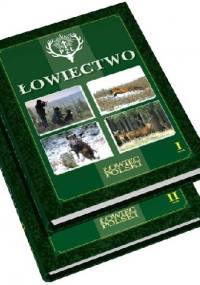 Łowiectwo. Tom I - praca zbiorowa