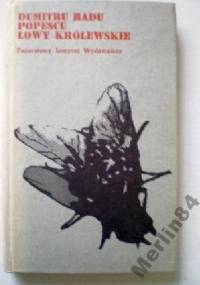 Łowy królewskie - Dumitru Popescu