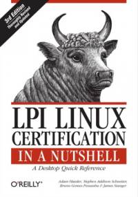 LPI Linux Certification in a Nutshell. 3rd Edition