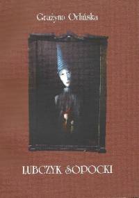 Lubczyk sopocki - Grażyna Orlińska