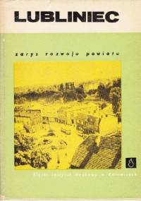 Lubliniec : zarys rozwoju powiatu