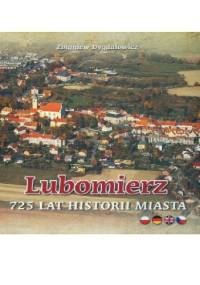 Lubomierz - 725 lat historii miasta - Zbigniew Dygdałowicz