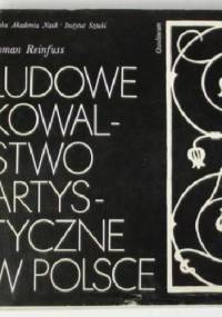 Ludowe kowalstwo artystyczne - Roman Reinfuss