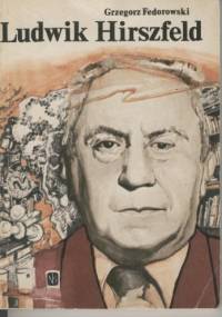 Ludwik Hirszfeld - Grzegorz Fedorowski
