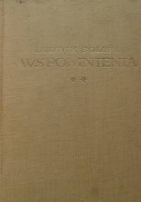 Ludwik Solski. Wspomnienia 1893 - 1954. - Alfred Woycicki