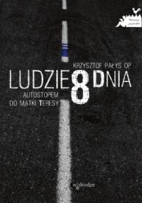 Ludzie 8 dnia - Krzysztof Pałys