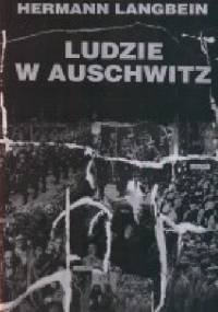 Ludzie w Auschwitz - Halina Jastrzębska-Smolaga, Herman Langbein