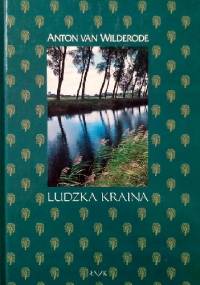 Ludzka kraina - Anton van Wilderode