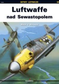 Luftwaffe nad Sewastopolem - Marek J. Murawski