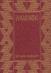 Łukasiński - Szymon Askenazy