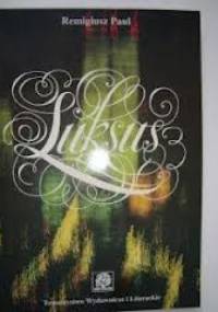 Luksus - Remigiusz Paul