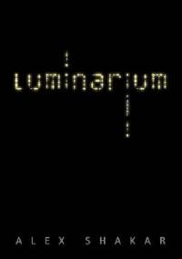 Luminarium - Alex Shakar