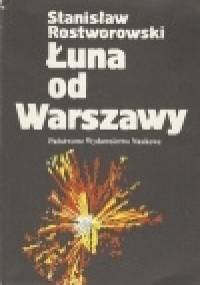 Łuna od Warszawy - Stanisław Rostworowski