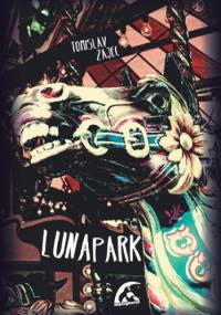 Lunapark - Tomislav Zajec