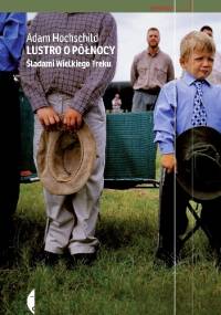 Lustro o północy. Śladami wielkiego Treku - Adam Hochschild