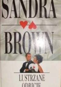 Lustrzane odbicie - Sandra Brown
