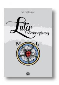 Luter i różokrzyżowcy - Michał Krajski