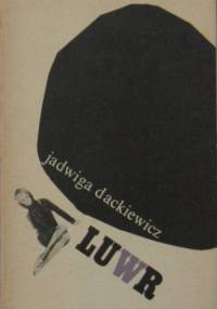Luwr - Jadwiga Dackiewicz