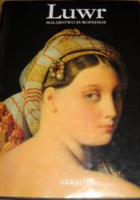 Luwr: Malarstwo europejskie - Michel Laclotte