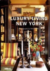 Luxury Living New York - praca zbiorowa