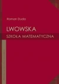 Lwowska szkoła matematyczna - Roman Duda