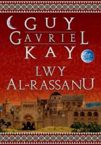 Lwy Al-Rassanu - Guy Gavriel Kay