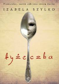 Łyżeczka - Izabela Szylko