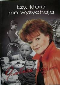 Łzy, które nie wysychają - Mirosława Kątna