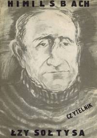 Łzy sołtysa - Jan Himilsbach