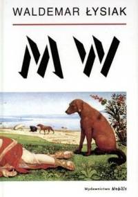 M W - Waldemar Łysiak