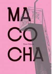 Macocha - Petra Hůlová