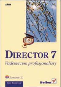 Macromedia Director 7. Vademecum Profesjonalisty - Rosenzweig Gary