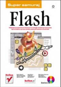 Macromedia Flash Super Samurai - praca zbiorowa