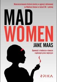 Mad Women - Jane Maas
