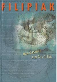 Madame Intuita - Izabela Filipiak