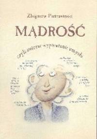 Mądrość czyli świetne wyposażenie umysłu - Zbigniew Pietrasiński