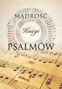 Mądrość Księgi Psalmów - praca zbiorowa