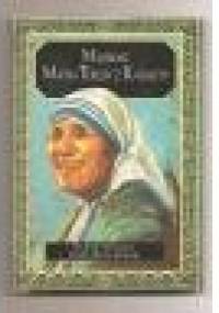 Mądrość Matki Teresy Z Kalkuty - Kathryn Spink