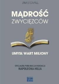 Mądrość Zwycięzców. Umysł wart miliony - Jim Stovall