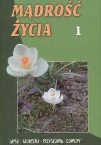 Mądrość życia 1 - Jan Zbigniew Albert