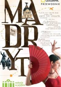 Madryt. Wakacje w wielkim mieście - Annie Bennett