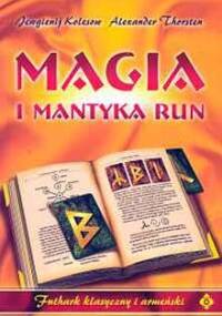Magia i mantyka run - Jewgienij Kolesov, Alexander Thorsten