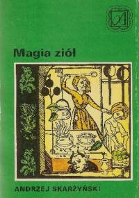 Magia ziół - Andrzej Skarżyński