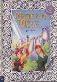 Magiczny Miecz. Legenda Camelotu. - James Patrick